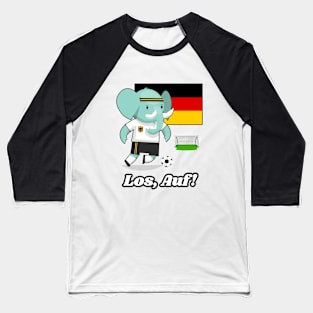 ⚽ Germany Football, Elephant Scores a Goal, Los Auf! Team Spirit Baseball T-Shirt